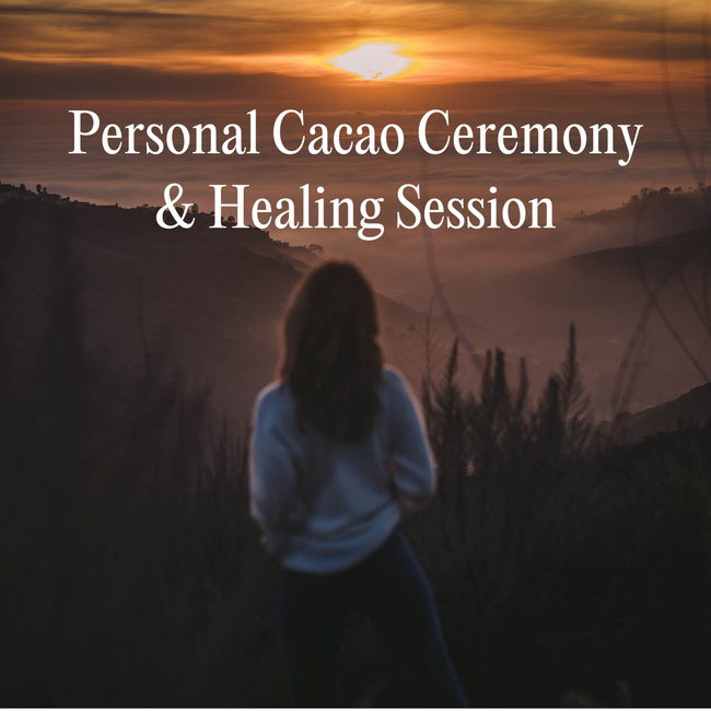 Personal Cacao Ceremony & Healing Session: 1 Hour